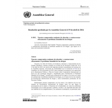 Nuestro compromiso conjunto de abordar y contrarrestar eficazmente el problema mundial de las drogas